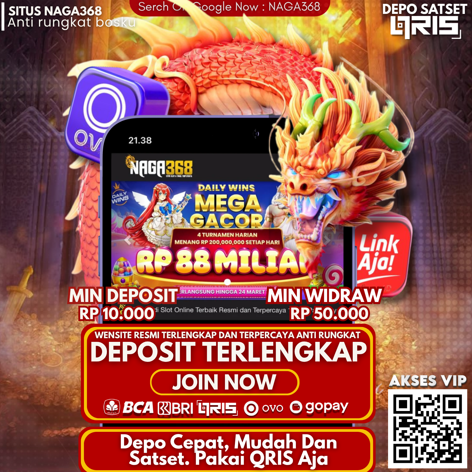 NAGA368 Deposit Mudah Cepat Dan Satset - Pakai QRIS Aja
